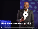 How Racism Makes Us Sick