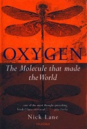 Oxygen: The Molecule that made the World
